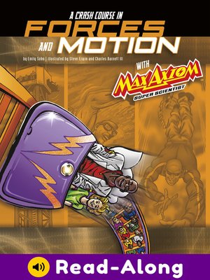 cover image of A Crash Course in Forces and Motion with Max Axiom Super Scientist